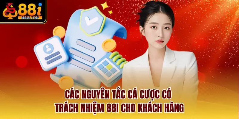 Các nguyên tắc cá cược có trách nhiệm 88I cho khách hàng