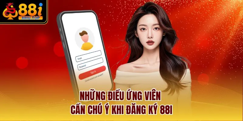 Những điều ứng viên cần chú ý khi đăng ký 88I